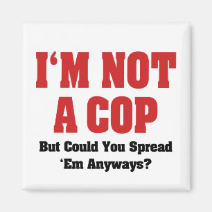 Íman Eu não sou um policial - Engraçado Humor Adulto