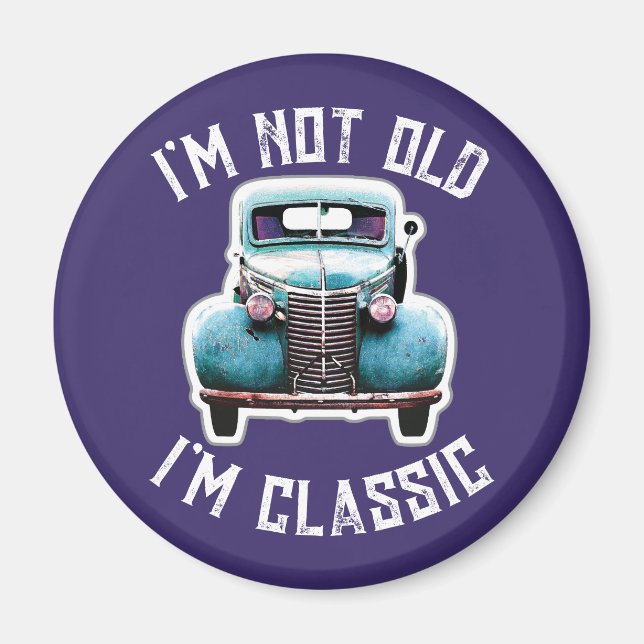 Íman Eu não sou velho sou clássico do carro (Frente)