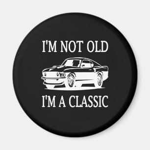 Íman Eu não sou velho, sou um carro clássico clássic