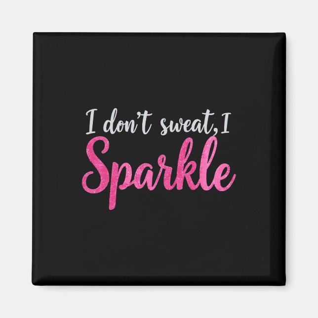 Íman Eu não suo a Piada de treino de ginástica engraçad (Frente)