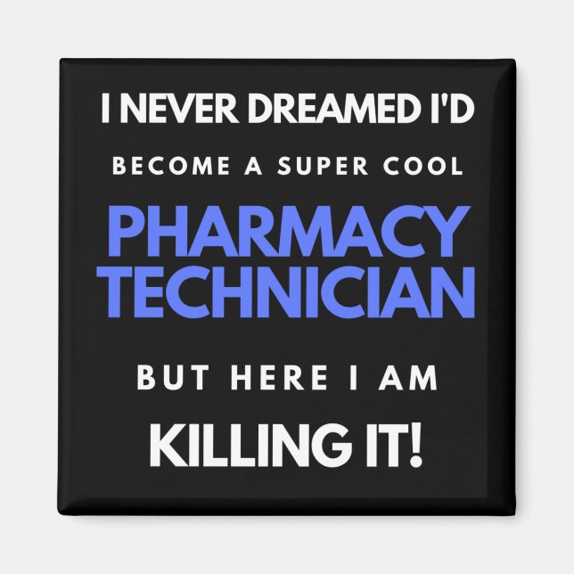 Íman Eu nunca sonhei que me tornaria uma farmácia super (Frente)