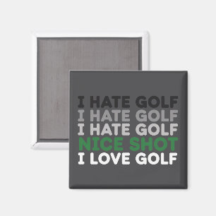 Íman Eu Odeio Golfe Ótimo Golpe Eu Amo Golfe Amante do 