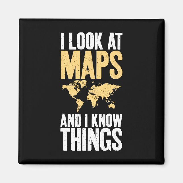 Íman Eu Olho Os Mapas E Eu Sei Coisas Professor Geógraf (Frente)