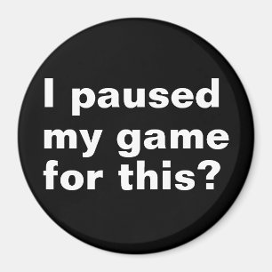 Íman Eu pausei meu jogo por isso? Jogador de jogos engr