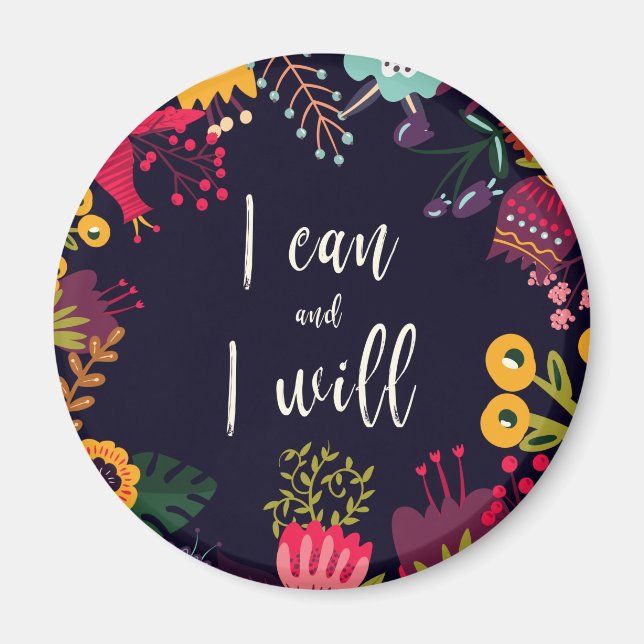 Íman "Eu posso e vou" citação inspiradora + flores (Frente)