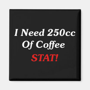 Íman Eu preciso 250cc do STAT do café!