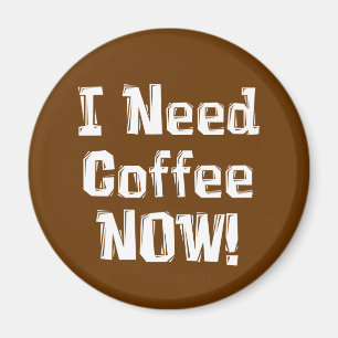 Íman Eu preciso o café AGORA! Presentes