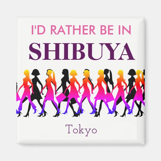 Íman Eu Preferencialmente em Shibuya (Frente)