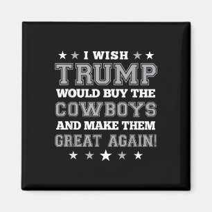 Íman Eu Queria Que O Trump Fosse Comprar Os Cowboys Fiz