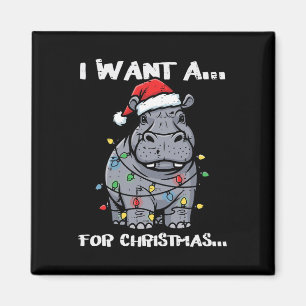 Íman Eu Quero Hipopótamo Para O Natal Animais Engraçado
