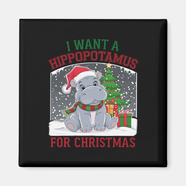 Íman Eu Quero Um Hippopotamus Para O Natal Bonito (Frente)