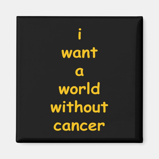 Íman eu quero um mundo sem cancer (Frente)