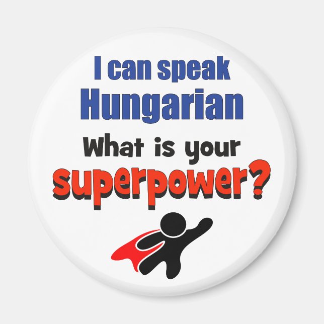 Íman Eu sei falar húngaro. Qual é a sua superpotência? (Frente)