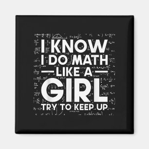 Íman Eu Sei Que Eu Faço Matemática Como Uma Garota Tent