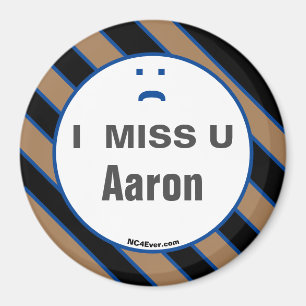 Íman Eu sinto falta do ímã de Aaron U