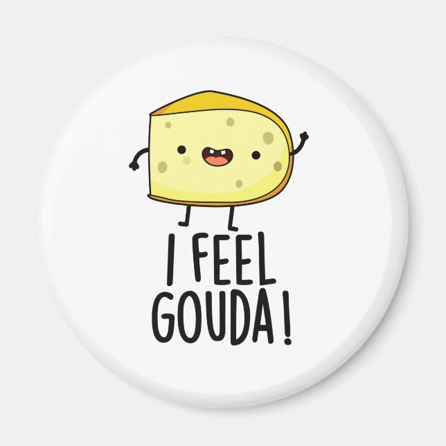 Íman Eu Sinto Gouda Piada de Queijo Engraçada  (Frente)