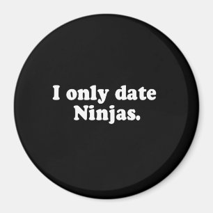Íman EU SÓ ENCONTRO A camiseta NINJAS