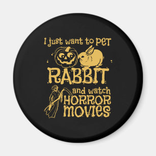 Íman Eu Só Quero Pet Rabbit E Halloween