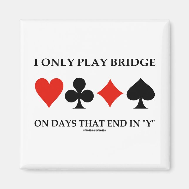 Íman Eu Só Toco Ponte Em Dias Que Acabam Em Y (Frente)