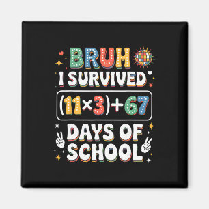 Íman Eu Sobrevivi 100 Dias Escola Bruh Groovy Equação M