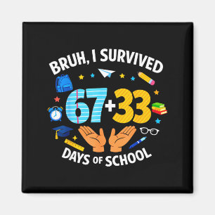 Íman Eu Sobrevivi 67 + 33 Dias De Escola Engraçado 6 7