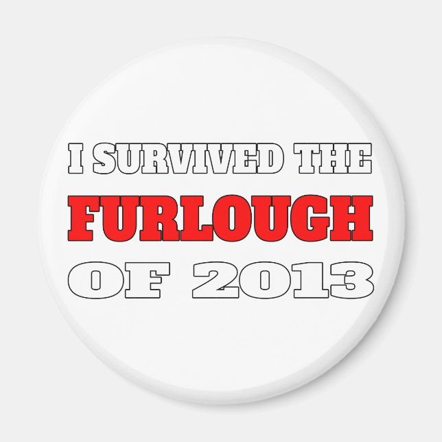 Íman Eu sobrevivi ao Furlough de 2013 (Frente)