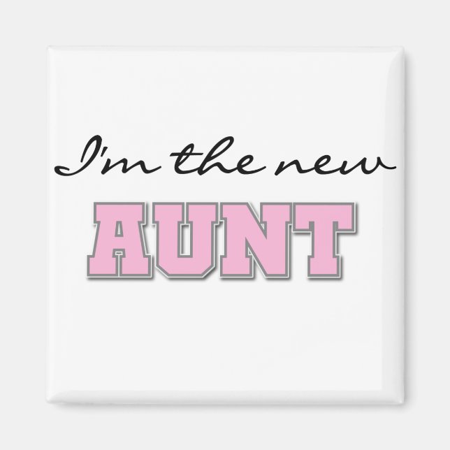 Íman Eu sou a nova tia camisetas e presentes (Frente)