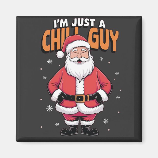 Íman Eu Sou Apenas um Cara Relax Meme Natal Divertido 2 (Frente)