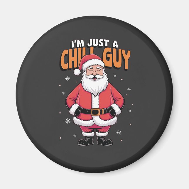 Íman Eu Sou Apenas um Cara Relax Meme Natal Divertido 2 (Frente)