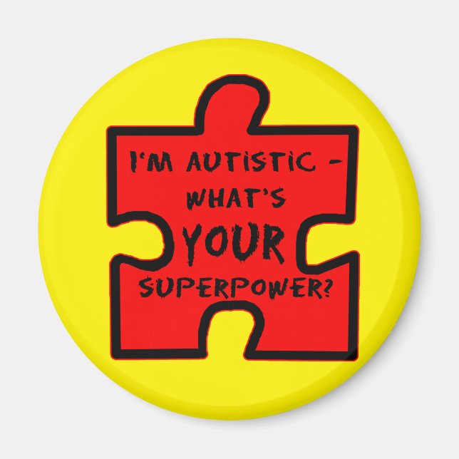 Íman Eu sou Autista - Qual é o SEU Superpoder? (Frente)