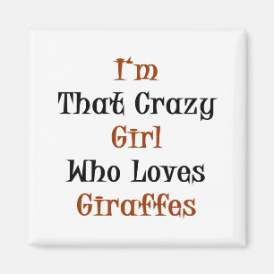 Íman Eu sou essa menina louca que ama girafas