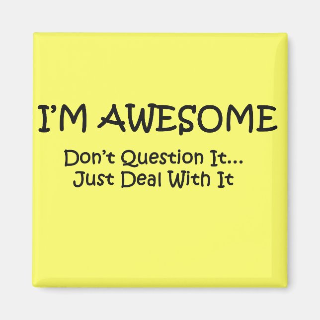 Íman Eu sou incrível. (Frente)