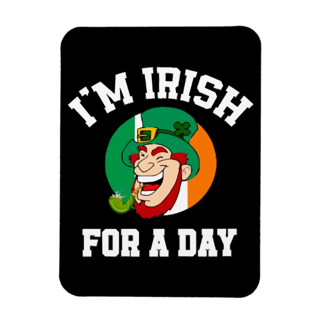 Íman Eu sou irlandês por um dia. (Vertical)
