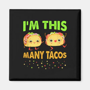 Íman Eu sou muitos tacos no segundo aniversário Cinco n