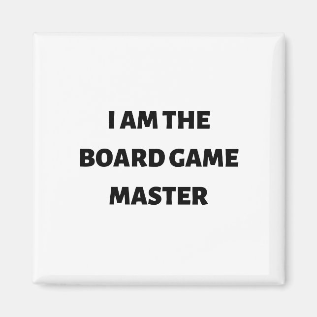 Íman Eu sou o mestre do jogo de conselho (Frente)