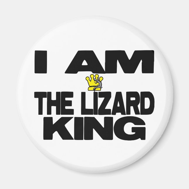 Íman Eu Sou O Rei Lizard (Frente)