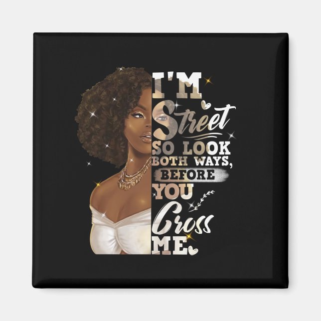 Íman Eu sou Street, então olhe as duas maneiras, antes  (Frente)