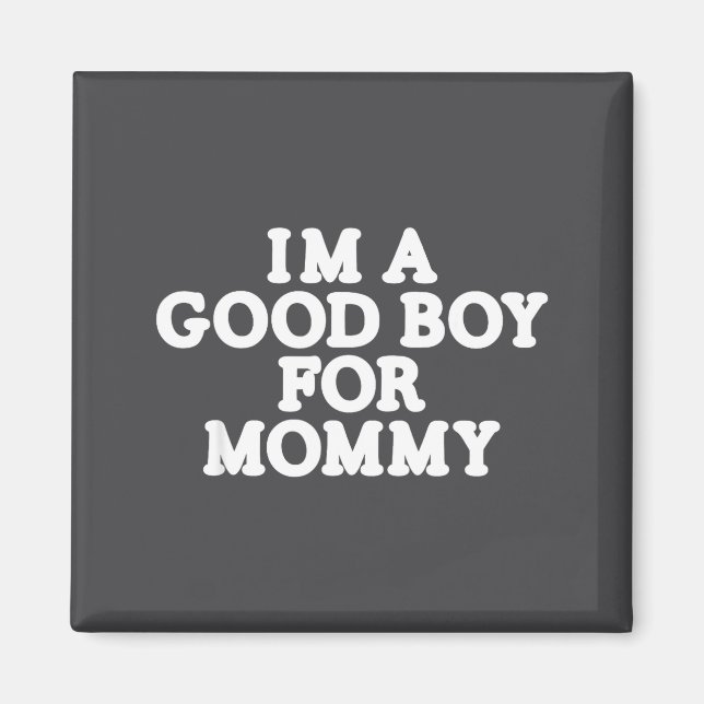 Íman Eu Sou Um Bom Menino, Para a Mamãe  (Frente)