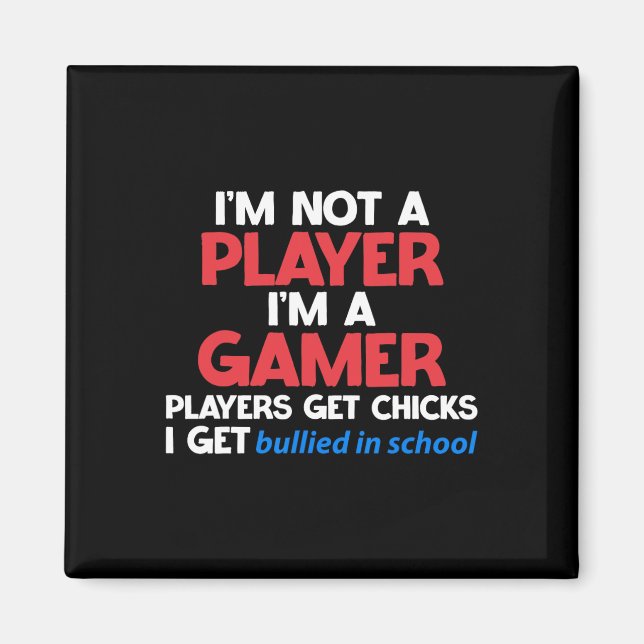 Íman Eu Sou Um Gamer Jogadores Conquistam Garotas Eu So (Frente)