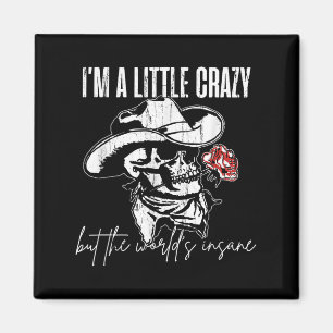 Íman Eu sou um pouco louco, mas este mundo é insano