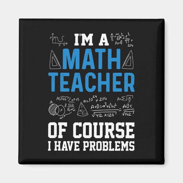 Íman Eu Sou Um Professor De Matemática Claro Que Tenho  (Frente)