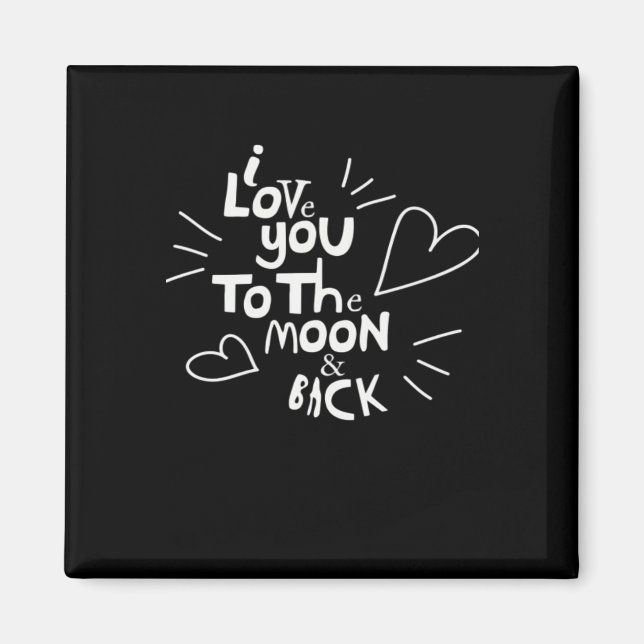 Íman Eu Te Amo Até a Lua e de Volta Estilo Amante  (Frente)