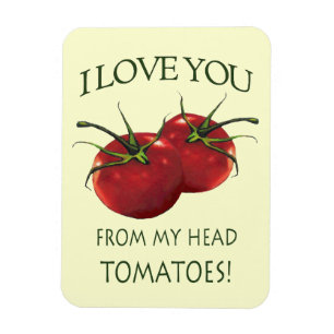 Íman Eu te amo da cabeça aos dedos do pé: Tomate,