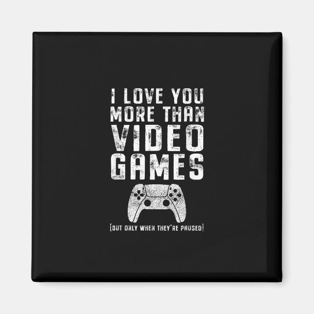 Íman Eu Te Amo Mais Do Que Jogos De Vídeo Game Presente (Frente)