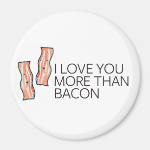 Íman Eu te amo mais do que o bacon