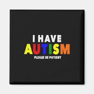 Íman Eu Tenho Autismo, Por Favor, Seja Paciente