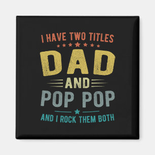Íman Eu Tenho Dois Títulos Pai E Pop Pais Engraçados Da