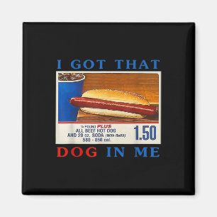 Íman Eu Tenho Esse Cachorro Em Mim Funny Hotdogs Combo