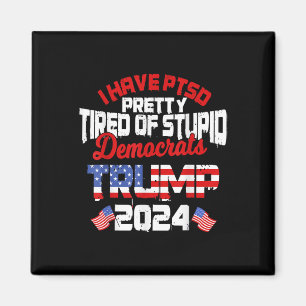 Íman Eu Tenho Ptsd Bonito Cansado De Trump Democratas E