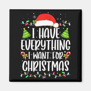 Íman Eu Tenho Tudo o Que Quero Para o Natal Sou Eu Eu 